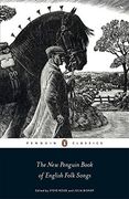 The new Penguin Book of English Folk Songs (Penguin Classics) (en Inglés)