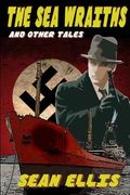 The Sea Wraiths and Other Tales (en Inglés)