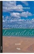 El Explorador de Misterios. Historias, Poemas y Leyendas