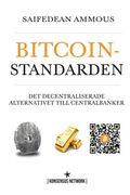 Bitcoinstandarden (Paperback or Softback) (en Sueco)