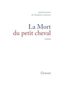 La Mort du Petit Cheval (en Francés)