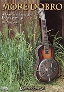 More Dobro: A Lesson in Lap-Style Dobro Playing