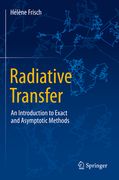 Radiative Transfer: An Introduction to Exact and Asymptotic Methods (en Inglés)