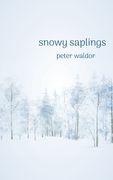 Snowy Saplings (en Inglés)