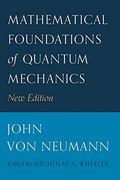 Mathematical Foundations of Quantum Mechanics: New Edition (en Inglés)