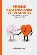 Véndele a las emociones de tus clientes