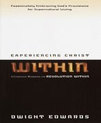 Experiencing Christ Within: Companion for Revolution Within (en Inglés)