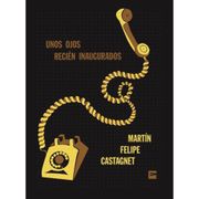 Unos ojos recién inaugurados