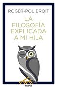 La filosofía explicada a mi hija
