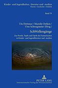 Schwellengänge: Zur Poetik, Topik und Optik des Fantastischen in Kinder- und Jugendliteratur und -Medien- Kulturanalytische Streifzüge von. -Literatur und -Medien) (en Alemán)