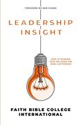 Leadership Insight: Keys to increase your influence and make a difference (en Inglés)