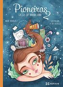 Pioneiras 2: Galegas que Abriron Camiño (Infantil e Xuvenil - Pequeno Merlín - Albums)