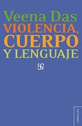 Violencia, cuerpo y lenguaje