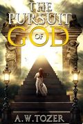 The Pursuit of God (en Inglés)