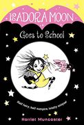Isadora Moon Goes to School 
