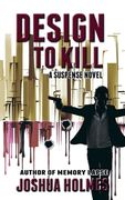 Design To Kill
