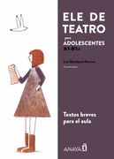 Ele de Teatro, Adolescentes (A1-B1+)