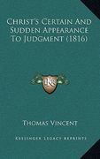 christ's certain and sudden appearance to judgment (1816) (en Inglés)