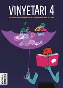 Vinyetari 4: Les Millors Historietes de No-Ficció de la Quarta Edició del Premi ara de Còmic en Català (in Catalan)