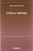 Critica y Sabotaje - Manuel Asensi Perez - Anthropos