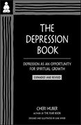 The Depression Book: Depression as an Opportunity for Spiritual Growth (en Inglés)