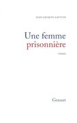 Une Femme Prisonnière (in French)
