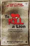 To Kill a Lion (en Inglés)