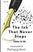 The ink That Never Stops: Volume 2 (en Inglés)