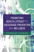 promoting health literacy to encourage prevention and wellness