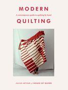 Modern Quilting: A Contemporary Guide to Quilting by Hand (en Inglés)