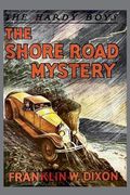 The Hardy Boys: The Shore Road Mystery (Book 6) (en Inglés)