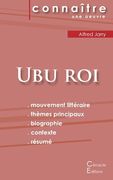 Fiche de lecture Ubu roi de Alfred Jarry (Analyse littéraire de référence et résumé complet) (en Francés)