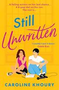 Still Unwritten: The Heartwarming, Escapist Romance of the Year