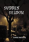 sudden shadow (en Inglés)