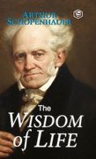 The Wisdom of Life (en Inglés)