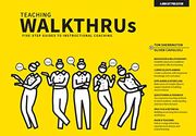 Teaching Walkthrus: Visual Step-By-Step Guides to Essential Teaching Techniques 