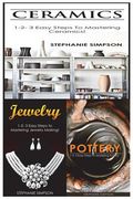 Ceramics & Jewelry & Pottery (en Inglés)