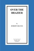 Over The Brazier