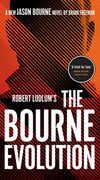 Robert Ludlum'S the Bourne Evolution (Jason Bourne) 