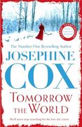 Tomorrow the World: A Compulsive and Intense Saga of Love and Secrets