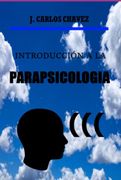 Introduccion a la Parapsicologia (Ebook) (in Spanish)