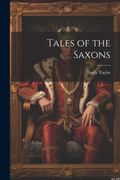 Tales of the Saxons (en Inglés)