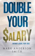 Double Your Salary (en Inglés)