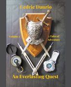 An Everlasting Quest Volume 2 Two Tales of Adventure (en Inglés)
