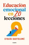Educación emocional en veinte lecciones / Emotional Education in Twenty Lessons