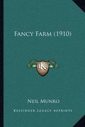 fancy farm (1910)