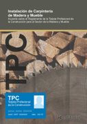 Tpc - Madera y Mueble - Instalación de Carpintería de Madera y Mueble - Vicente García Segura - Ic Editorial