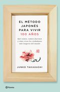 El Metodo Japones Para Vivir Cien Años