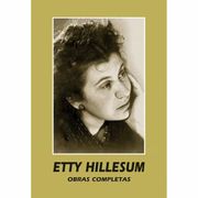 Etty Hillesum. Obras Completas (1941-1943)