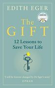 The Gift: 12 Lessons to Save Your Life (en Inglés)